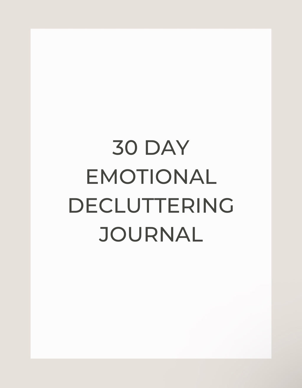 30 Day Decluttering Journal
